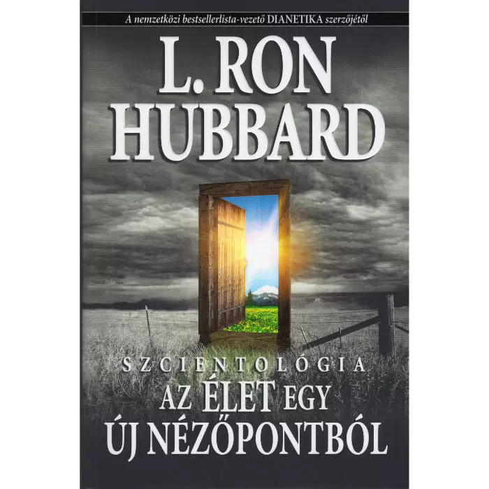 L. R. Hubbard - Az élet egy új nézőpontból